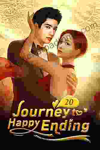 Journey To Happy Ending 20: The Affectionate Moment (Journey To Happy Ending Series)