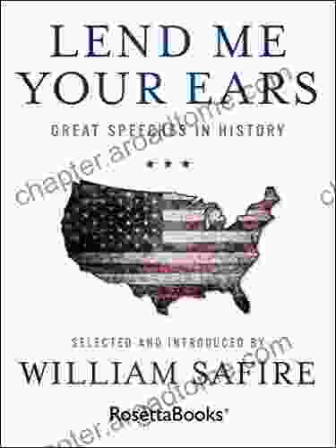 Lend Me Your Ears: Great Speeches In History