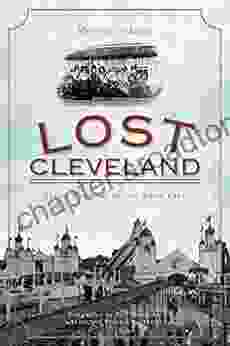 Lost Cleveland: Seven Wonders Of The Sixth City