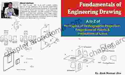 Fundamentals Of Engineering Drawing: A To Z Of Principles Of Orthographic Projection Projections Of Points Projections Of Lines