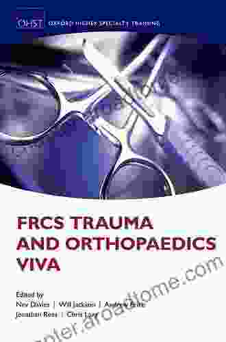 FRCS Trauma And Orthopaedics Viva (Oxford Higher Specialty Training)