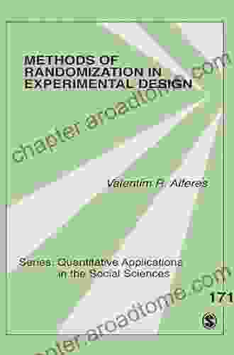 Methods Of Randomization In Experimental Design (Quantitative Applications In The Social Sciences 171)