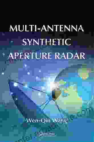 Multi Antenna Synthetic Aperture Radar Wen Qin Wang