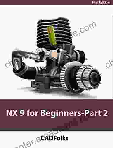 NX 9 For Beginners Part 2 (Extrude And Revolve Features Placed Features And Patterned Geometry)