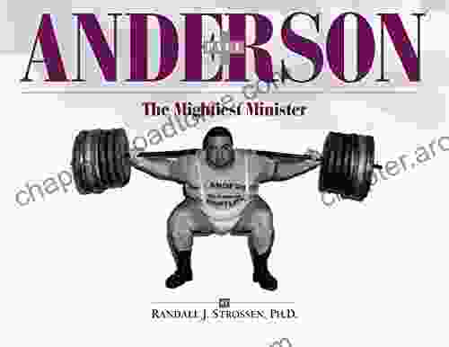 Paul Anderson: The Mightiest Minister