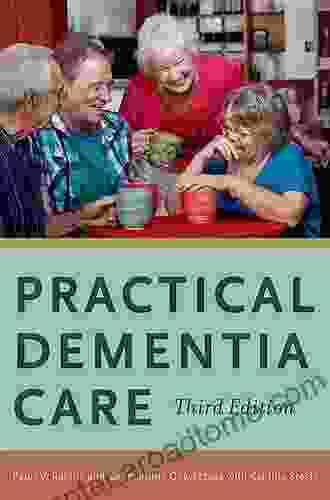 Practical Dementia Care Peter V Rabins