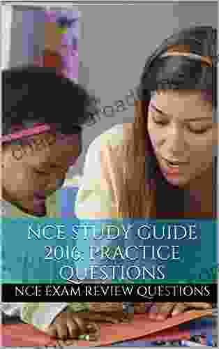 NCE Study Guide 2024: Practice Questions For The National Counselor Examination (NCE Exam Questions)