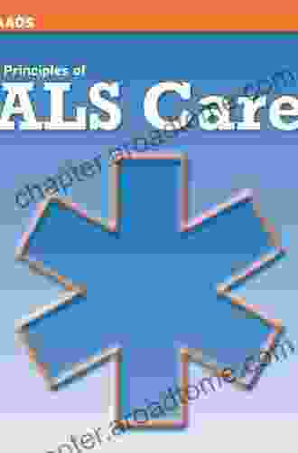 Principles Of ALS Care (AAOS)