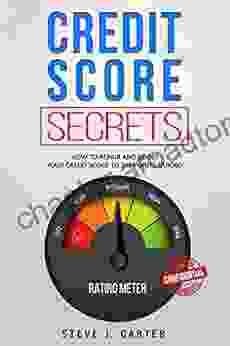 Credit Score Secrets: How To Repair And Boost Your Credit Score To 100 Points Quickly Proven Strategies To Fix Your Credit 609 Credit Letter Templates Included