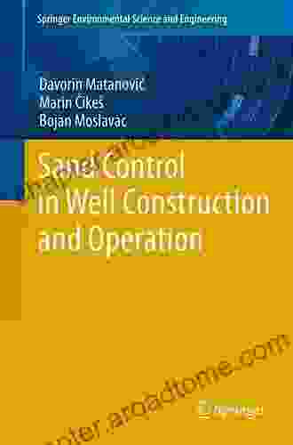 Sand Control In Well Construction And Operation (Springer Environmental Science And Engineering)