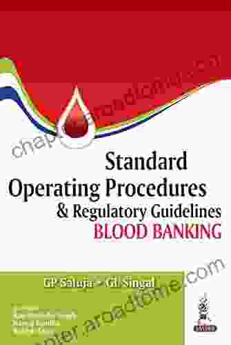 Standard Operating Procedures Regulatory Guidelines: Blood Banking