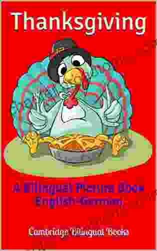 Thanksgiving: A Bilingual Picture English German