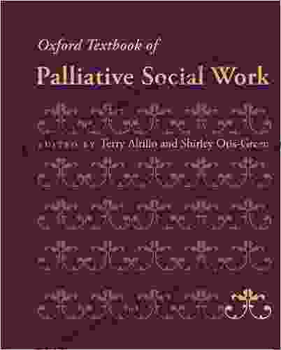 Oxford Textbook of Palliative Social Work (Oxford Textbooks in Palliative Medicine)