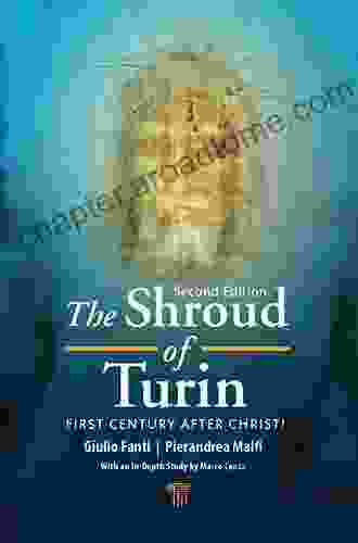 The Shroud Of Turin: First Century After Christ