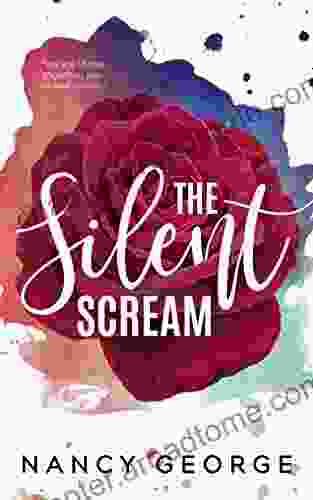 The Silent Scream Nancy George