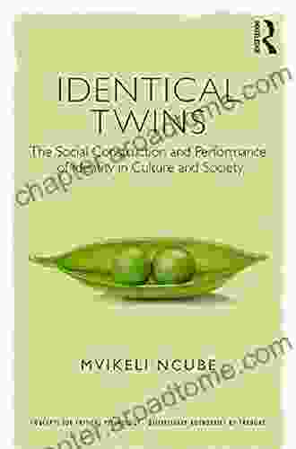 Identical Twins: The Social Construction and Performance of Identity in Culture and Society (Concepts for Critical Psychology)