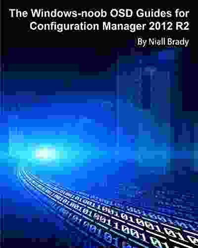 The Windows Noob OSD Guides For Configuration Manager 2024 R2