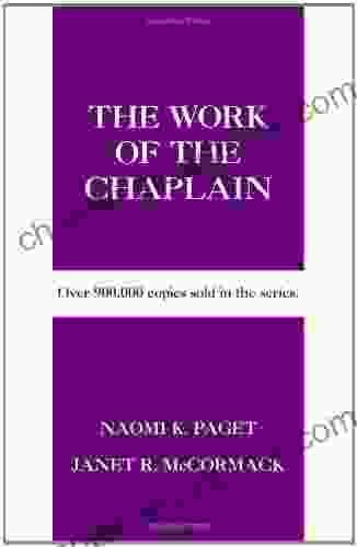 The Work Of The Chaplain (Work Of The Church)