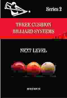 THREE CUSHION BILLIARD SYSTEMS: NEXT LEVEL (DIAMOND SYSTEMS)