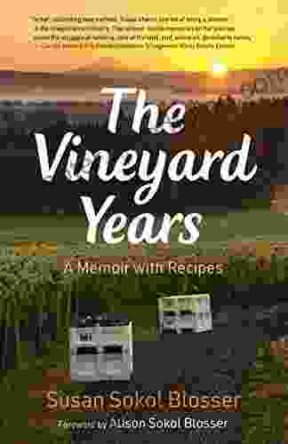 The Vineyard Years: A Memoir With Recipes