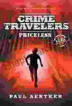 Priceless: Crime Travelers Spy School Mystery International Adventure 3