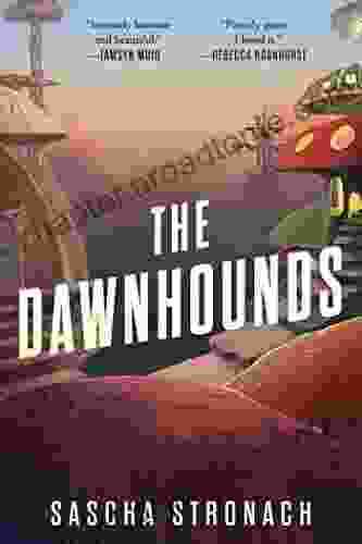 The Dawnhounds (The Endsong 1)