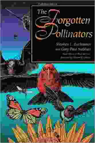 The Forgotten Pollinators Stephen L Buchmann