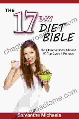 17 Day Diet Bible: The Ultimate Cheat Sheet 50 Top Cycle 1 Recipes