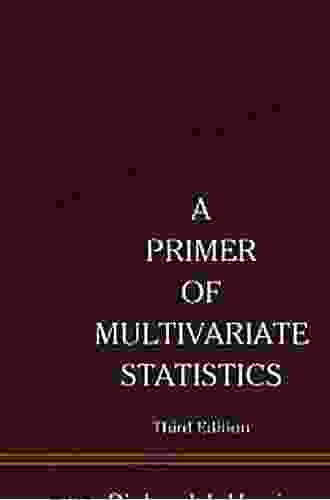 A Primer of Multivariate Statistics