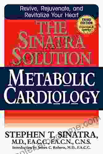 The Sinatra Solution: Metabolic Cardiology