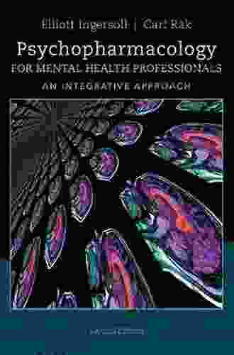 Psychopharmacology For Mental Health Professionals: An Integrative Approach