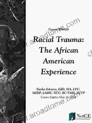 Racial Trauma: The African American Experience