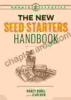 The New Seed Starters Handbook (Rodale Organic Gardening)