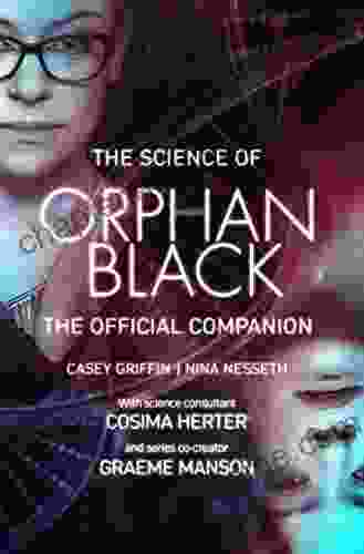 The Science Of Orphan Black: The Official Companion