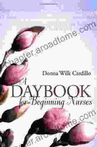 A Daybook For Beginning Nurses (Daybook Series)