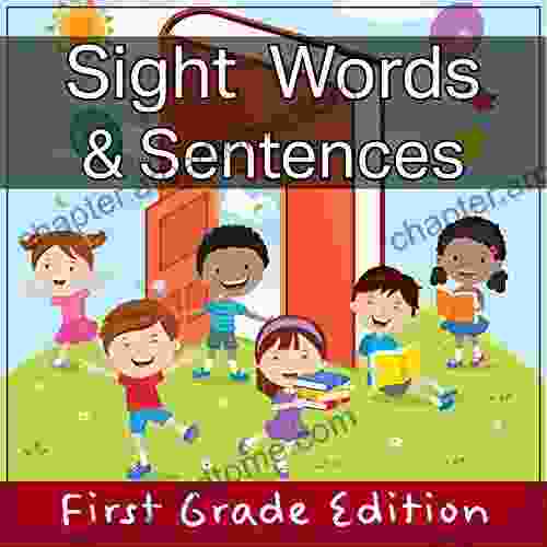 Sight Words and Sentences 3: First Grade Edition