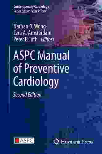 ASPC Manual Of Preventive Cardiology (Contemporary Cardiology)