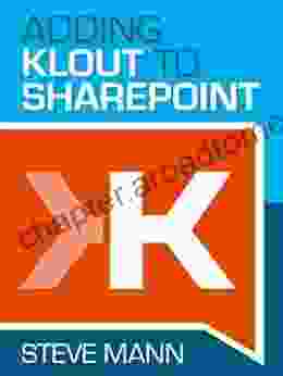 Adding Klout To SharePoint Steven Mann