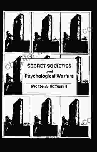 Secret Societies and Psychological Warfare