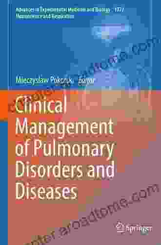 Pulmonary Dysfunction And Disease (Advances In Experimental Medicine And Biology 934)