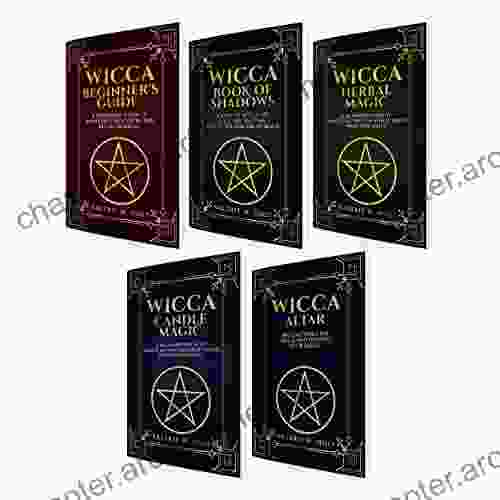 Witchcraft: Wicca for Beginner s of Shadows Candle Magic Herbal Magic Wicca Altar (Witchcraft supplies Witchcraft Witchcraft Spell 5)