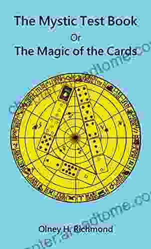 The Mystic Test Book: Or The Magic Of The Cards