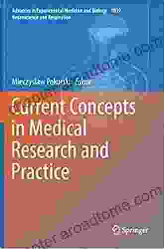 Current Concepts In Medical Research And Practice (Advances In Experimental Medicine And Biology 1039)