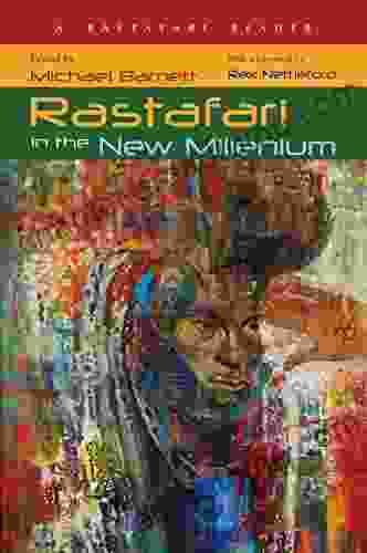 Rastafari In The New Millennium: A Rastafari Reader