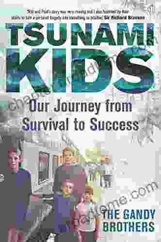 Tsunami Kids: Our Journey from Survival to Success