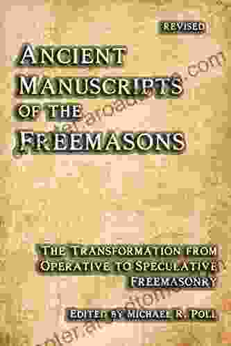 Ancient Manuscripts of the Freemasons