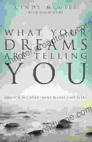 What Your Dreams Are Telling You: Unlocking Solutions While You Sleep