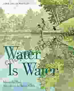 Water Is Water: A About the Water Cycle