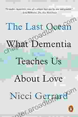 The Last Ocean: What Dementia Teaches Us About Love