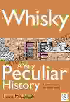 Whisky A Very Peculiar History